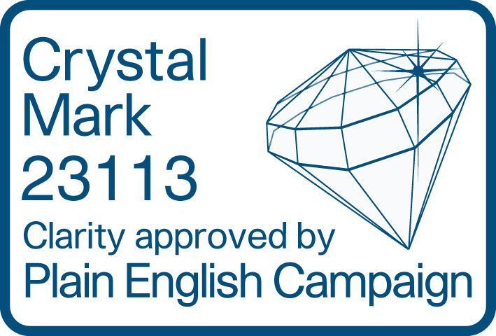 Crystal Mark 23113 - Clarity approved by Plain English Campaign